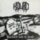 ［レビュー］Kolac – Bastard Son Is Dead (セルビア/ブラックメタル）